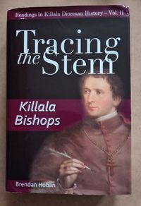Tracing the Stem Killala Bishops Brendan Hoban Book
