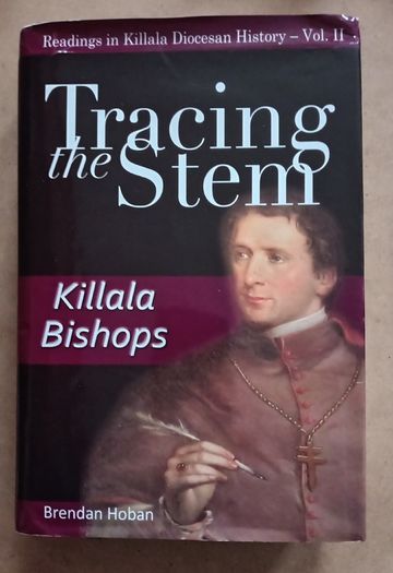 Tracing the Stem Killala Bishops Brendan Hoban Book