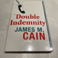 Double Indemnity (James M Cain)