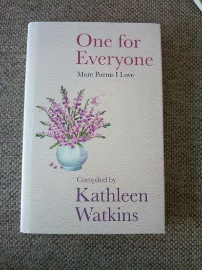 One for Everyone more poems I love compiled by Kathleen Watkins 2020 hardback with dustcover in excellent condition with no issues FREE STANDARD POSTAGE INCLUDED
