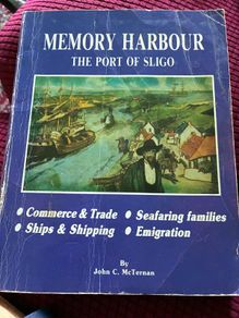 Memory Harbour- The Port of Sligo -J McTernan