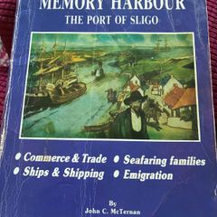 Memory Harbour- The Port of Sligo -J McTernan