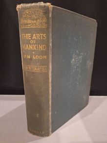 SALE!  THE ARTS OF MANKIND - Written and Illustrated by Hendrik Willem Van Loon