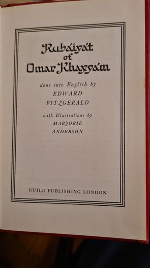 Rubalyat Of Omar Khayyam Done Into English By Edward Fitzgerald With Illustrations By Marjorie Anderson. Hardback In Good Condition.