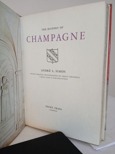 The History of Champagne by Andre L. Simon (Signed by the Author) (CP302)