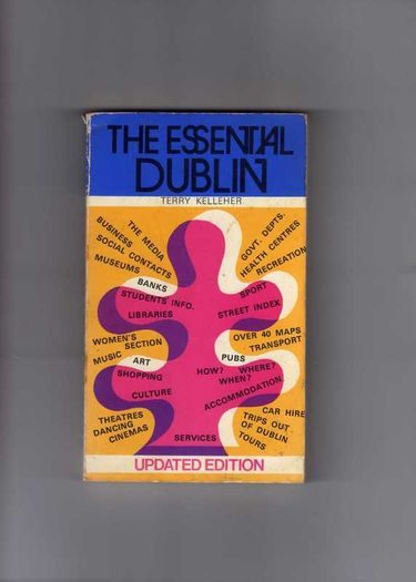 The Essential Dublin - Terry Kelleher