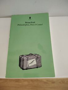 Philadelphia, Here I Come ! -  Brian Friel