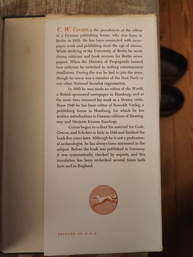 Gods, Graves,& Scholars. By C.w.ceram. The Story Of Archeology. With 49 Photos And 72 Drawings.  Hardback 1954. With Dustjacket In Good Condition.