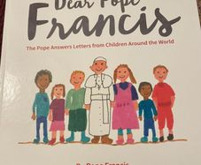 Dear Pope Francis