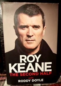 2014. Roy Keane. The Second Half. With Roddy Doyle.