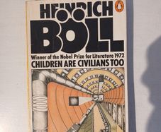 Children Are Civilians Too by Heinrich Boll