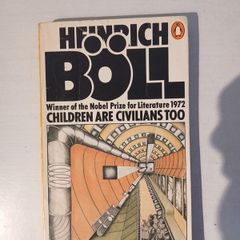 Children Are Civilians Too by Heinrich Boll