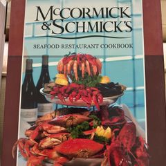McCormick & Schmick's Seafood Restaurant Cookbook