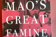 Mao's Great Famine/ Frank Dikotter/ 2011