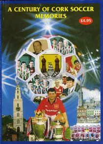 A Century Of Cork Soccer Memories