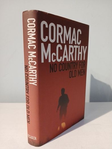 No Country For Old Men by Cormac McCarthy