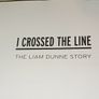 I Crossed the Line  The Liam Dunne Story Gaa book For Sale Here Image 3