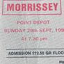 Morrissey Concert Ticket 1991 MCD Presents Morrissey POINT DEPOT. Image 10