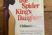 The Spider King's Daughter - Chibundu Onuzo
