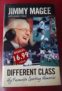 Jimmy Magee/ Different Class/ My Favourite Sporting Memories/ 2013