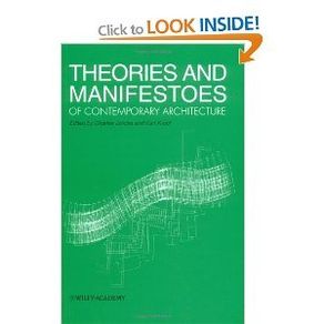 Theories and Manifestos of Contemporary Architecture (academy editions) [Paperback]