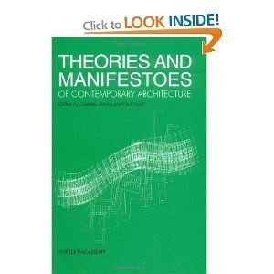 Theories and Manifestos of Contemporary Architecture (academy editions) [Paperback]