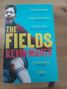 The Fields.  Kevin Maher