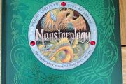 Monsterology, The Complete Book of Fabolous Beasts 2008