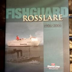 Fishguard Rosslare Anniversary Book