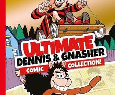 Beano Ultimate Dennis & Gnasher Comic Collection