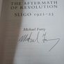 The Aftermath Of The Revolution/ Sligo 1921-23 / Michael Farry/ Signed/1st edition/ 2000 Image 4