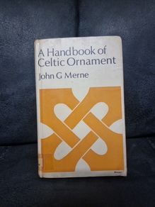 A Handbook Of Celtic Ornament