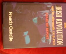 The Irish Revolution and its Aftermath