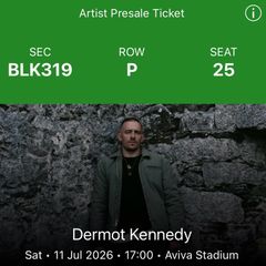 2x Dermot Kennedy tickets Sat 11th