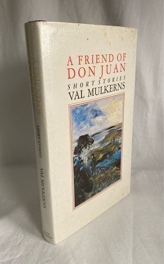 Val Mulkearns - A Friend of Don Juan