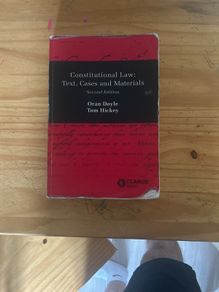 Constitutional law :text, cases and materials 2nd edition by Oran Doyle and Tom Hickey