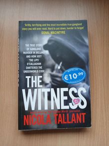 The Witness Nicola Tallant Gangland Murder in Ireland True Crime