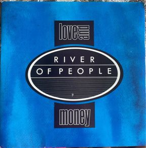Love and money River if people picture sleeve vinyl record in vg+ condition