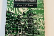 Dangerous Estate: The Anatomy of Newspapers (Francis Williams)