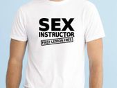 Sex Instructor T-shirt tee top shirt