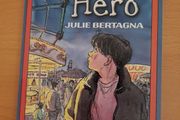 Bungee Hero by Julie Bertagna