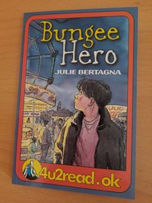 Bungee Hero by Julie Bertagna