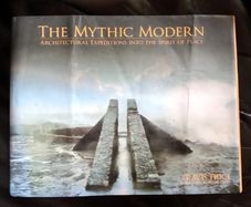 The Mythic Modern Architecture Book