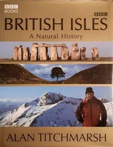 Nature book 'British Isles, A Natural History' by Alan Titchmarsh