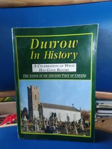 Durrow In History, Offaly interest