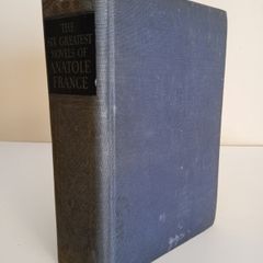The Six Greatest Novels of Anatole France: Penguin Island, The Crime of Sylvestre Bonnards, The Revolt of the Angels, The Gods are Athirst, Thais, and The Red Lily. Decorations by Frank C. Paper, John Austen and Donia Nachshen (HQ86)
