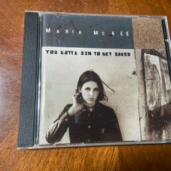 Maria McKee You Gotta Sin To Get Saved CD