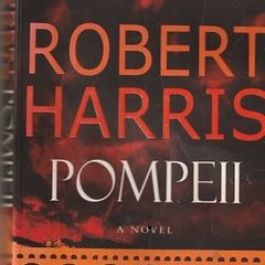 Pompeii - Robert Harris - Fiction