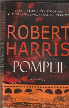Pompeii - Robert Harris - Fiction