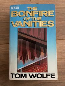 Bonfire of the Vanities (Tom Wolfe)